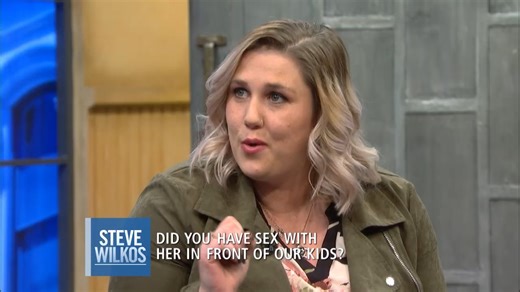 Did You Have Sex With Her in Front of Our Kids Steve Wilkos - The Steve Wilkos Show | Wire