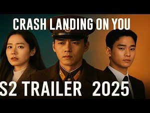 『愛の不時着』シーズン2 公式予告編 (2025) || ソン・イェジン || ヒョンビン || キム・スヒョン