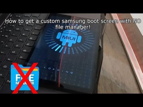 How to get a custom boot screen on Samsung with NO file manager! | New method! #rooted #customboots