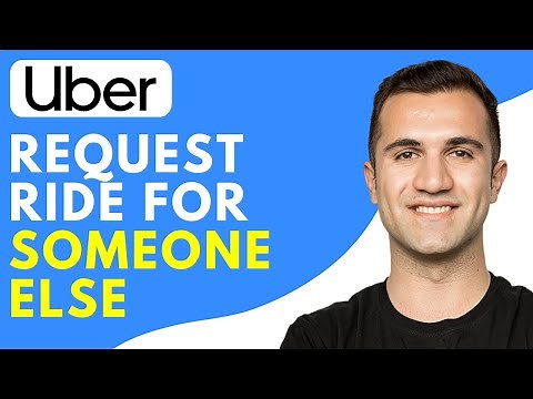 How to Request a Ride for Someone Else on Uber