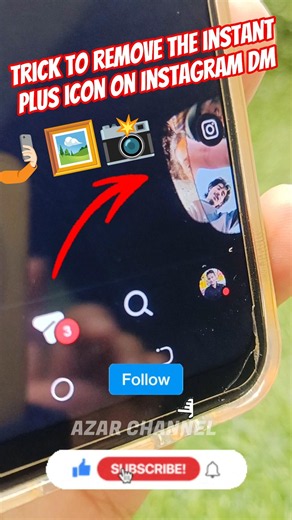 Trick to remove the instant plus icon on Instagram DM 🤳🏻🖼️📸 #azarchannel #instagram #instants
