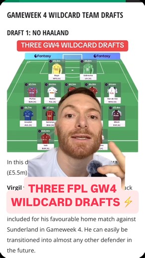 GW4 WILDCARD Pros, cons and three drafts ⚡️ | Fantasy Football Scout