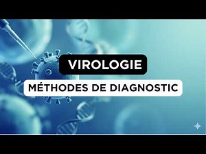 Diagnostic Methods in Virology