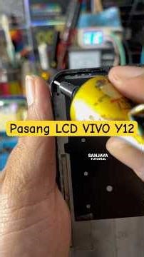 Here's How to Install the LCD on a Vivo Y12 Phone