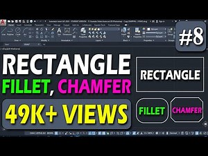 Mind Luster - Learn 8 | RECTANGLE | CHAMFER | FILLET | AutoCAD FULL Tutorial DEEPAK VERMA