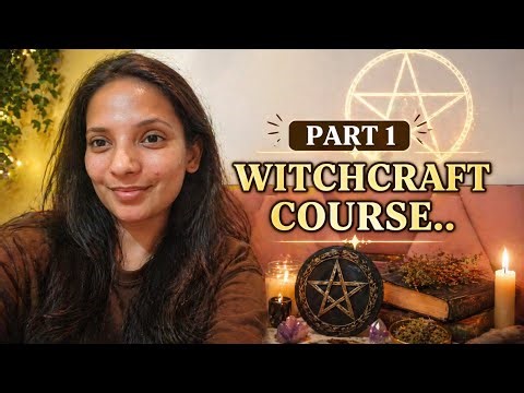 Witchcraft Course Part 1 | First Step Into Real Witchcraft