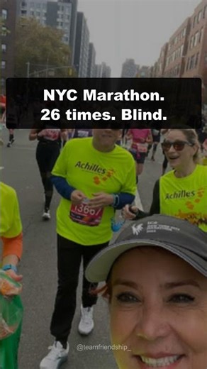 Born Blind. Supreme Court Justice. 26 NYC Marathons. | Team Friendship