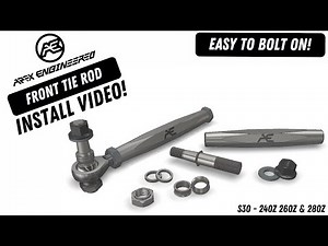 Apex Engineered - S30 240Z 260Z 280Z Tie Rods - INSTALL