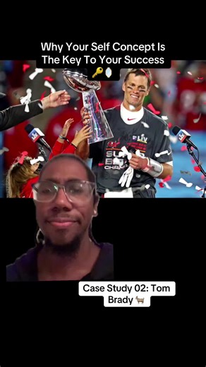 Case Study 02- Tom Brady 🐐 How you view yourself is reflected externally 🪞 construct it wisely and don’t let anybody write your script for you ‼️ #selfconcept #lawofassumption #selfawareness #selfworth #tombrady
