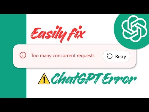 Fix ChatGPT ‘Too Many Concurrent Requests’ Error
