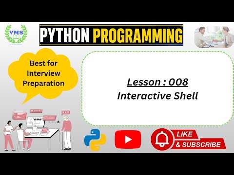 Lesson 008 | Python Programming | Interactive Shell