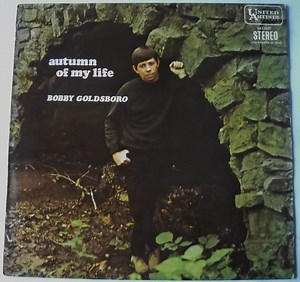Bobby Goldsboro - Autumn Of My Life