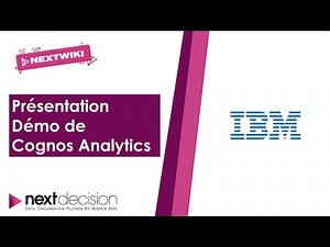 Démo Tuto / Présentation de Cognos Analytics