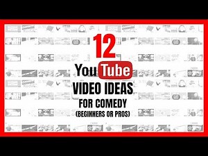 12 YouTube Video Ideas for Comedy Channels (Beginners or Pros)