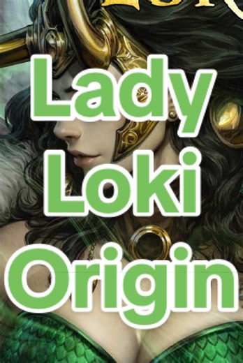 Exploring the Origin of Lady Loki in Marvel Comics