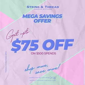 It's time to shop and save! Our Mega Savings offer is live – spend $500 and get $75 off! Don’t miss out, visit us online or in-store today! #Stringnthread #megasavingsoffer | String & Thread | Facebook