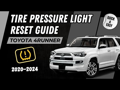 2020-2024 Toyota 4Runner Tire Pressure Light Reset Guide: Step-by-Step Instructions!