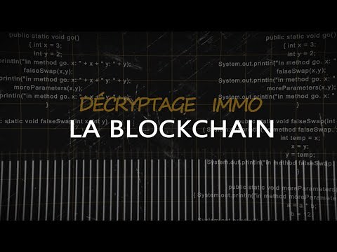 Blockchain et Immobilier : Tout comprendre en 5 minutes #DecryptageImmo