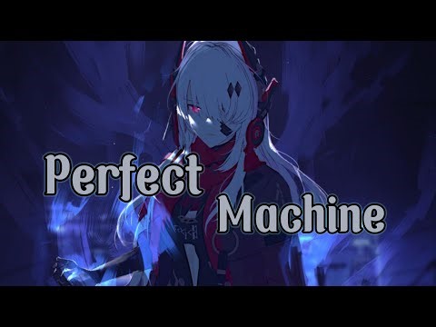 [Nightcore] Perfect Machine [Starset] [lyrics] 🎧🎶