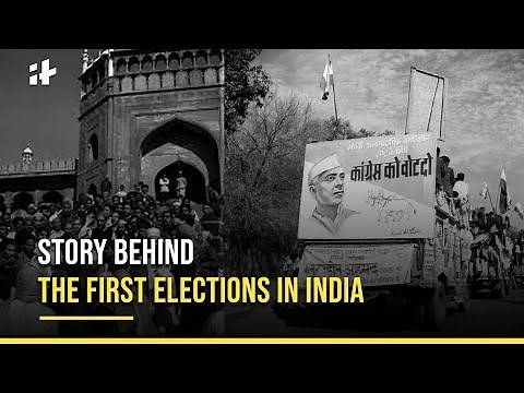 Story Behind The First Elections In India