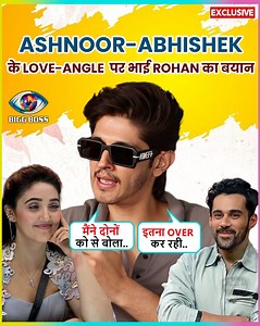 312K views · 9.3K reactions | In an exclusive interview with TellyMasala, Rohan Mehr awho is the takhi brother of Ashnoor Kaur who is showing her skills in Bigg Boss 19, also reacts on her bond with Abhishek Bajaj, wants Baseer Ali to play well and much more. #RohanMehra #AshnoorKaur #BiggBoss19 #BB19 #AbhishekBajaj #BaseerAli #TellyMasala #RakhiBrother | Telly Masala | Facebook