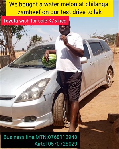 During a test drive of a Toyota Wish 1zz tempered engine, I drove from Chikankata to Lusaka and purchased a suit; on the return trip, I bought a giant watermelon for my family from vendors at Zambeef Chilanga, without experiencing any problems with the car. #bestcardealer | George Mubalu