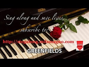 Greenfields tutorial, with lyrics