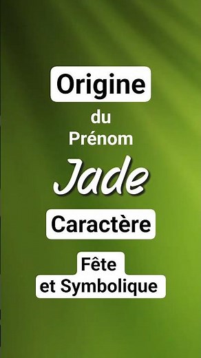 ✨ Jade : signification et origine 💖 #shorts #signification #prénom #fille #jade #caractère #saint