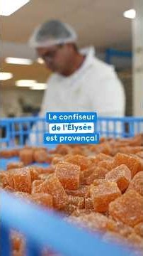 Le confiseur de l'Élysée est provençal