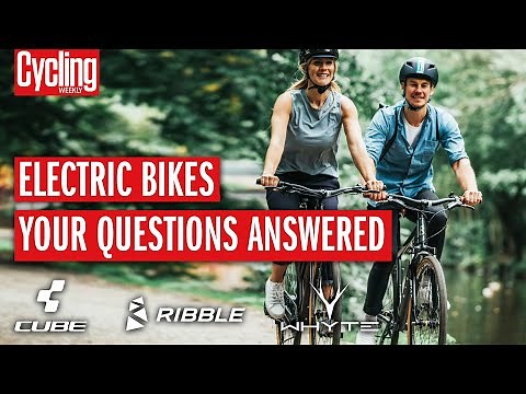 Electric Bikes For Beginners: 7 Essential Questions Answered | Electric Bike Q&A | Cycling Weekly