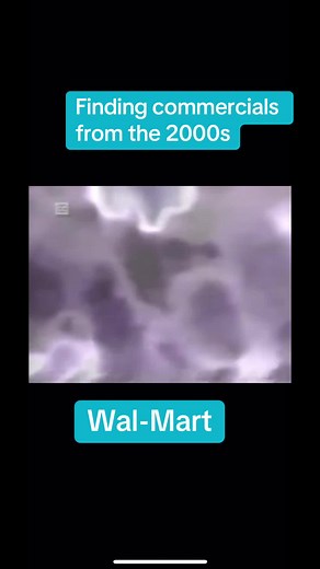 Exploring 2000s Commercials with Walmart