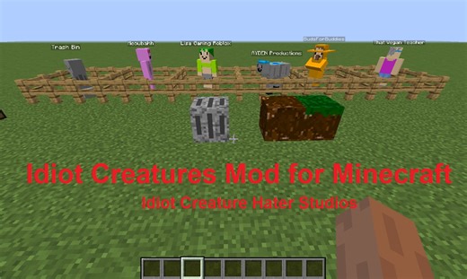 MC Idiot Creatures Mod by Idiot Creature Hater