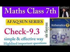 Maths class 7th | Check 9.3 | Unit 9 | exercise 9.3 | Afaq sun series |sir fayyaz | ex 9.3 |grade 7
