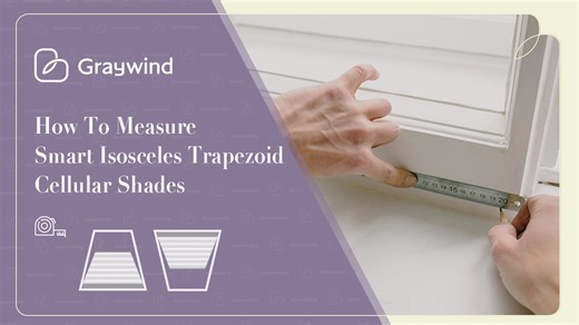 How to Measure Motorized Isosceles Trapezoid Cellular Shades