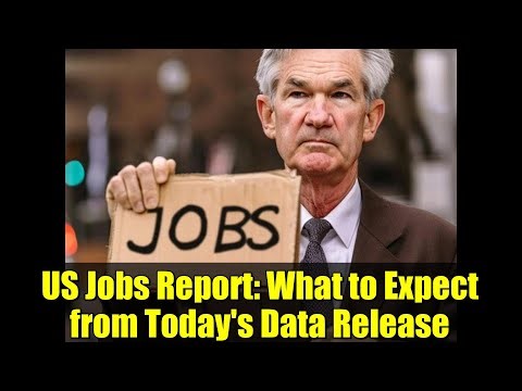 US Jobs Report: What to Expect from Today's Data Release