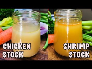 Chicken Stock | Shrimp Stock