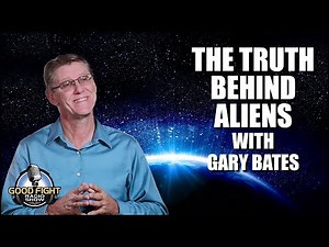 The Truth Behind Aliens with Gary Bates