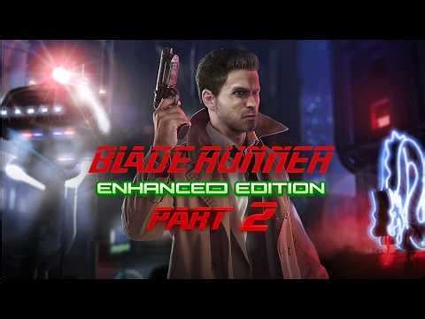 Blade Runner (1997) Gameplay Walkthrough Part 2 | Cyberpunk Detective Adventure