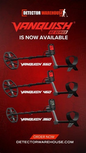 🔥 The VANQUISH 60 Series is HERE. 🔥 Three machines. One mission — find more. Powered by Multi-IQ technology and built for real-world performance, the Vanquish series makes detecting simple, powerful, and ready for any terrain. Whether you’re just starting or upgrading your setup — there’s a Vanquish for you. Ready to grab yours? 👇 DetectorWarehouse.com #Vanquish560 #Vanquish460 #Vanquish360 #Minelab #MultiIQ #MetalDetecting #TreasureHunting #DetectorWarehouse #FindMore #newreleases | Detector