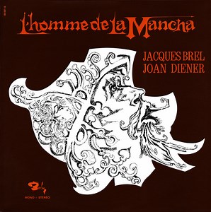 Jacques Brel, Joan Diener - L'Homme De La Mancha