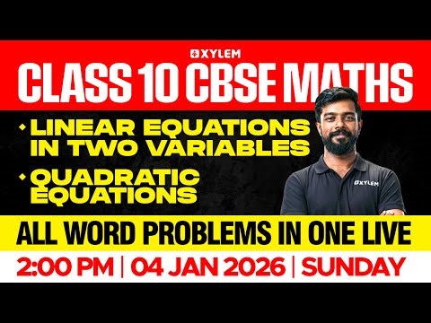 Class 10 CBSE Maths| Linear Equations In Two Variables , ⁠ Quadratic Equations