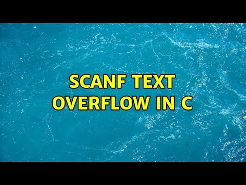 Scanf text overflow in C (3 Solutions!!)