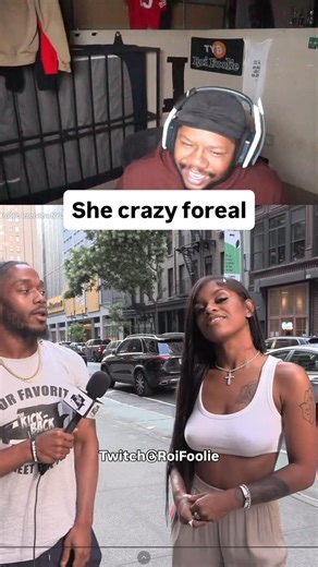 Roi Foolie on Instagram: "She crazy foreal 😂‼️ #reelsinstagram #reels #twitchstreamer #roifoolie #publicinterview"