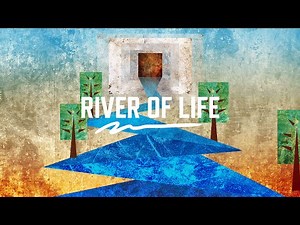 River of Life (Official Lyric Video)
