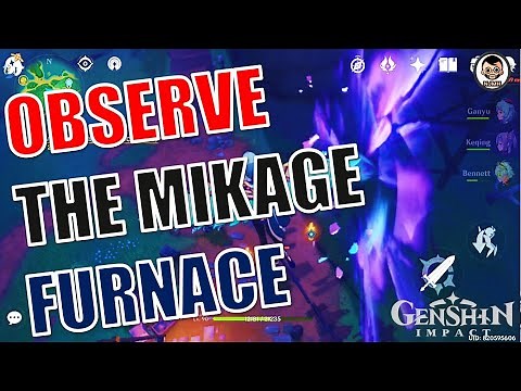 [Full Guide] Observe the Mikage Furnace (0/3) | Tartara Tales | Genshin Impact