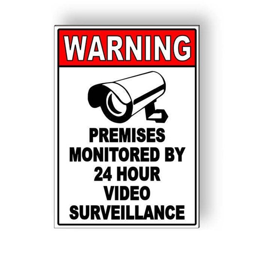 Premises Monitored By 24 Hour Video Surveillance Sign / Decal / Security