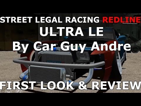 Street Legal Racing Redline ULTRA Le By Car Guy Andre - First Look & Review - SLRR MODPACK