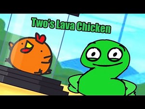 BFDI/TPOT: Two's Lava Chicken