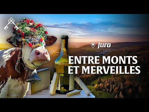 Jura: Discovery of the Land of Lakes and vineyards | French mountains | Heritage Treasures
