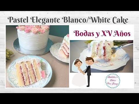 Receta Pastel Blanco/White Cake Eventos Especiales